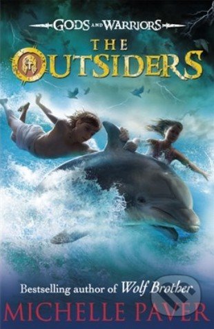 The Outsiders - Michelle Paver, Puffin Books, 2013