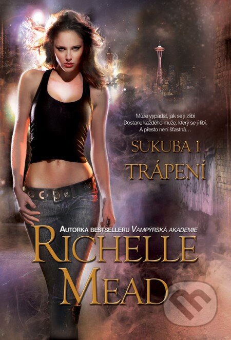 E-kniha: Sukuba 1: Trápení (Richelle Mead). Domino, 2013 E-kniha: Sukuba 1: Trápení (Richelle Mead). Domino, 2013