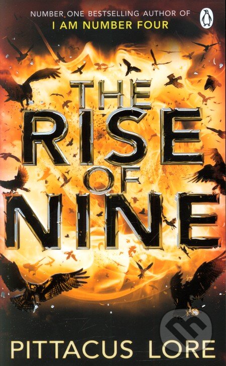 Kniha: The Rise of Nine (Pittacus Lore). Penguin Books, 2013 Kniha: The Rise of Nine (Pittacus Lore). Penguin Books, 2013