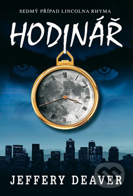 E-kniha: Hodinář (Jeffery Deaver). Domino, 2013 E-kniha: Hodinář (Jeffery Deaver). Domino, 2013