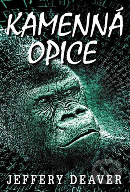 E-kniha: Kamenná opice (Jeffery Deaver). Domino, 2013 E-kniha: Kamenná opice (Jeffery Deaver). Domino, 2013