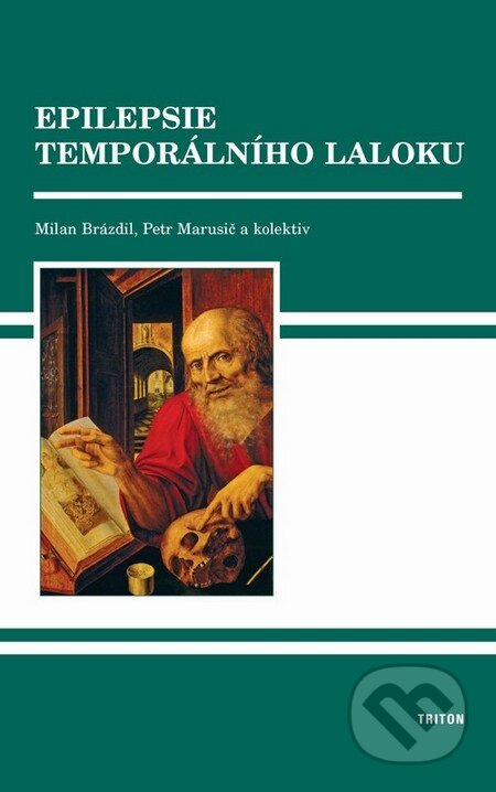 Kniha: Epilepsie temporálního laloku (Petr Marusič a Milan Brázdil). Triton, 2006 Kniha: Epilepsie temporálního laloku (Petr Marusič a Milan Brázdil). Triton, 2006