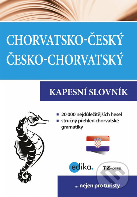 Kniha: Chorvatsko-český česko-chorvatský kapesní slovník (Vladimír Uchytil). Edika Kniha: Chorvatsko-český česko-chorvatský kapesní slovník (Vladimír Uchytil). Edika
