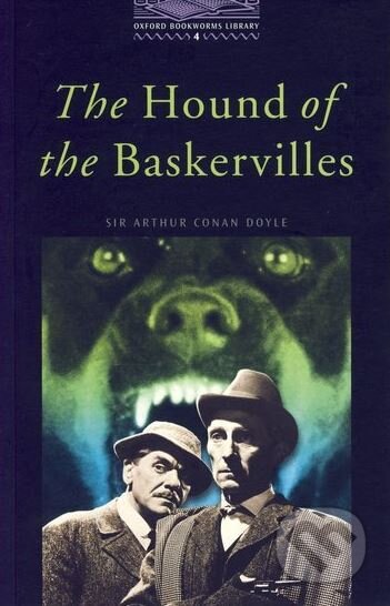 Kniha: The Hound of the Baskervilles (Arthur Conan Doyle). Oxford University Press, 2007 Kniha: The Hound of the Baskervilles (Arthur Conan Doyle). Oxford University Press, 2007
