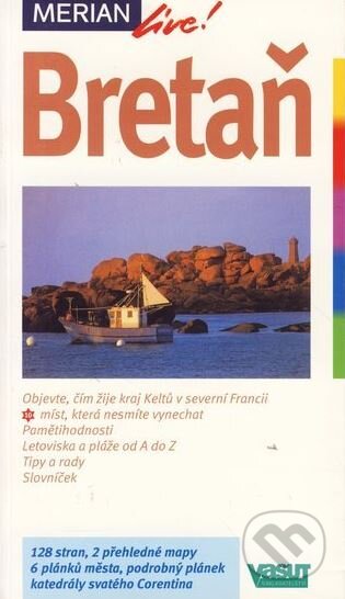 Kniha: Bretaň (Vašut). Vašut, 2002 Kniha: Bretaň (Vašut). Vašut, 2002