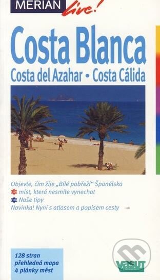 Kniha: Costa Blanca (Vašut). Vašut, 2004 Kniha: Costa Blanca (Vašut). Vašut, 2004