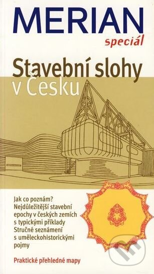 Stavební slohy v Česku - Radomíra Sedláková, Dagmar Nováková, Vladimír Netolička, Vašut, 2004