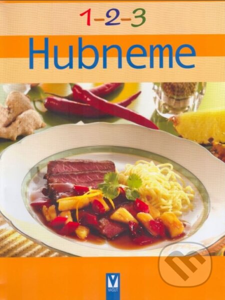 Kniha: Hubneme (Vašut). Vašut, 2006 Kniha: Hubneme (Vašut). Vašut, 2006