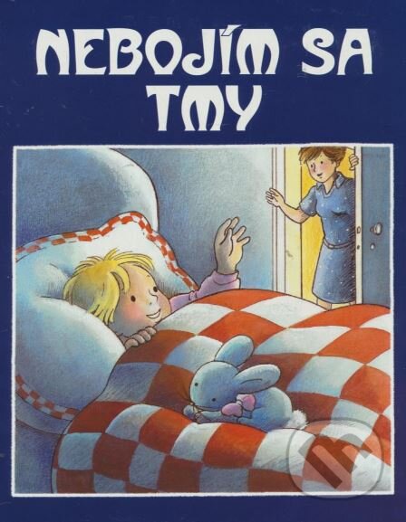 Kniha: Nebojím sa tmy (Ottovo nakladateľstvo). Ottovo nakladateľstvo, 2013 Kniha: Nebojím sa tmy (Ottovo nakladateľstvo). Ottovo nakladateľstvo, 2013