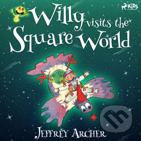 Willy Visits the Square World (EN) - Jeffrey Archer, Saga Egmont, 2022