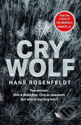 Kniha: Cry Wolf (Hans Rosenfeldt). HarperCollins Publishers, 2022 Kniha: Cry Wolf (Hans Rosenfeldt). HarperCollins Publishers, 2022