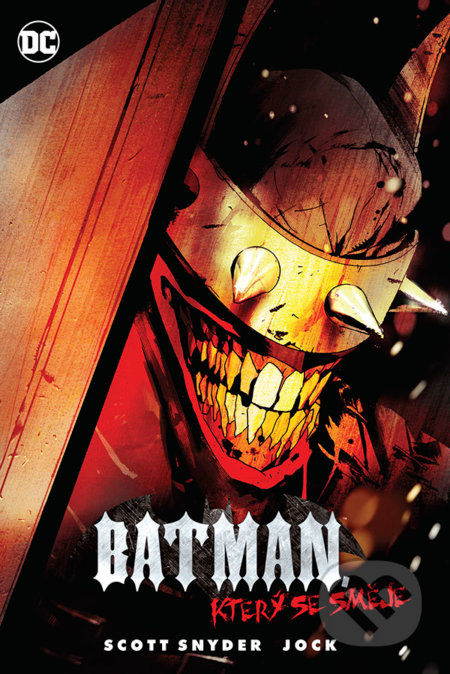 Kniha: Batman, který se směje (Scott Snyder). Crew, 2022 Kniha: Batman, který se směje (Scott Snyder). Crew, 2022