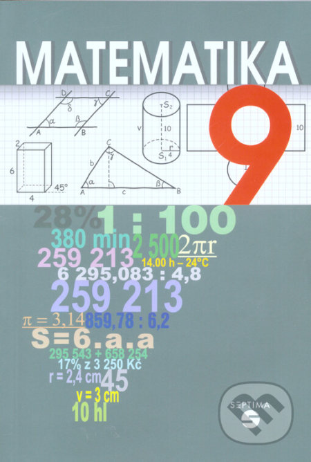 Kniha: Matematika 9 - učebnice pro praktické ZŠ (Pavel Hamerník). Septima Kniha: Matematika 9 - učebnice pro praktické ZŠ (Pavel Hamerník). Septima