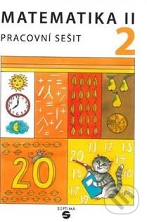 Kniha: Matematika II - Pracovní sešit 2 pro speciální ZŠ (Božena Blažková a Zdeňka Gundzová). Septima Kniha: Matematika II - Pracovní sešit 2 pro speciální ZŠ (Božena Blažková a Zdeňka Gundzová). Septima