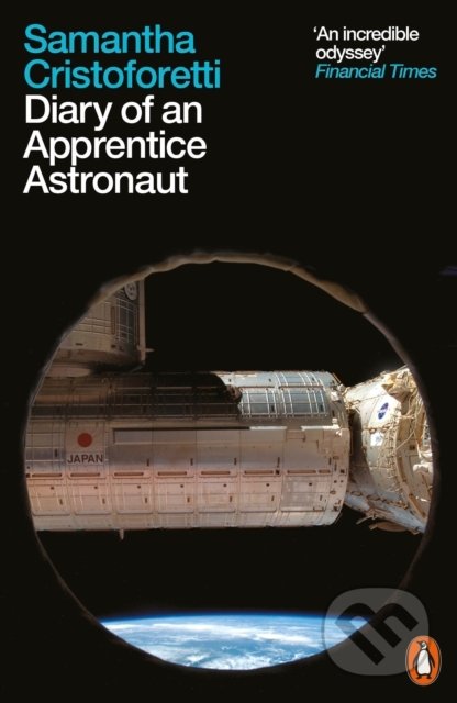 Kniha: Diary of an Apprentice Astronaut (Samantha Cristoforetti). Penguin Books, 2022 Kniha: Diary of an Apprentice Astronaut (Samantha Cristoforetti). Penguin Books, 2022