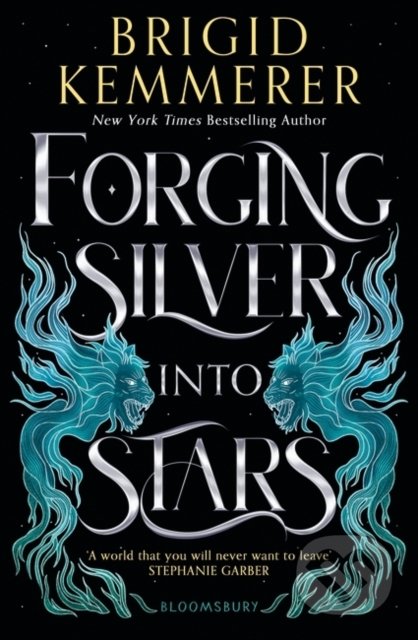 Kniha: Forging Silver into Stars (Brigid Kemmerer). Bloomsbury, 2022 Kniha: Forging Silver into Stars (Brigid Kemmerer). Bloomsbury, 2022