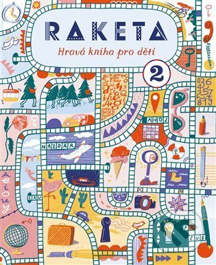 Kniha: Raketa – Hravá kniha pro děti 2 (Labyrint). Labyrint, 2022 Kniha: Raketa – Hravá kniha pro děti 2 (Labyrint). Labyrint, 2022