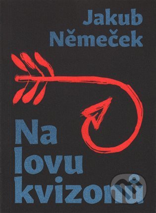Kniha: Na lovu kvizonů (Jakub Němeček). Gnóm!, 2022 Kniha: Na lovu kvizonů (Jakub Němeček). Gnóm!, 2022
