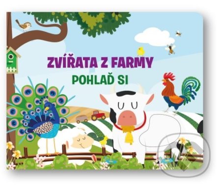 Kniha: Zvířata z farmy: Pohlaď si (Fiona Huisman). Svojtka&Co., 2022 Kniha: Zvířata z farmy: Pohlaď si (Fiona Huisman). Svojtka&Co., 2022