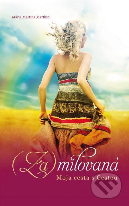 E-kniha: (Za)milovaná (Mária Martina Marthini). Zachej, 2019 E-kniha: (Za)milovaná (Mária Martina Marthini). Zachej, 2019