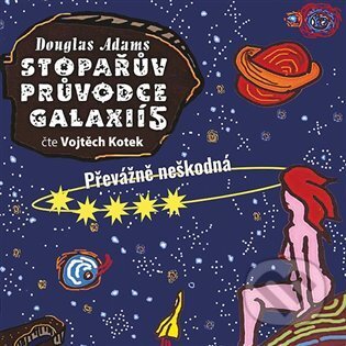 Audiokniha: Stopařův průvodce Galaxií 5. (Douglas Adams). Tympanum, 2022 Audiokniha: Stopařův průvodce Galaxií 5. (Douglas Adams). Tympanum, 2022