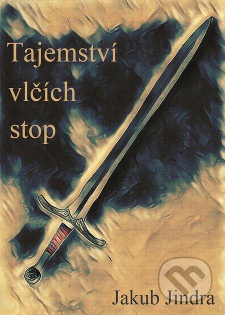 E-kniha: Tajemství vlčích stop (Jakub Jindra). E-knihy jedou E-kniha: Tajemství vlčích stop (Jakub Jindra). E-knihy jedou