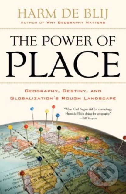 The Power of Place - Harm De Blij, Oxford University Press, 2011