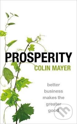 Prosperity - Colin Mayer, Oxford University Press, 2021