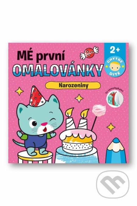Kniha: Mé první omalovánky - Narozeniny (Svojtka&Co.). Svojtka&Co., 2022 Kniha: Mé první omalovánky - Narozeniny (Svojtka&Co.). Svojtka&Co., 2022