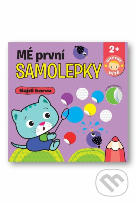 Kniha: Mé první samolepky - Najdi barvu (Svojtka&Co.). Svojtka&Co., 2022 Kniha: Mé první samolepky - Najdi barvu (Svojtka&Co.). Svojtka&Co., 2022
