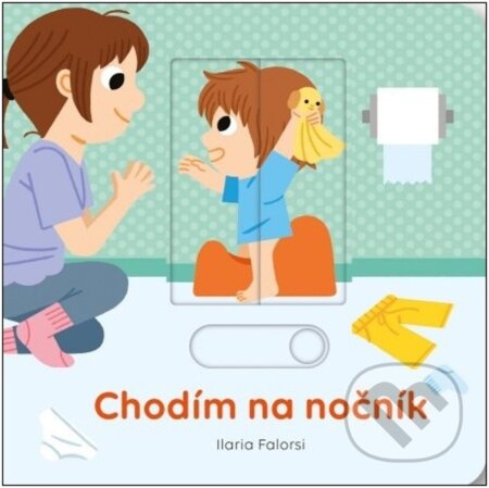 Kniha: Chodím na nočník (Ilaria Falorsi). Svojtka&Co., 2022 Kniha: Chodím na nočník (Ilaria Falorsi). Svojtka&Co., 2022