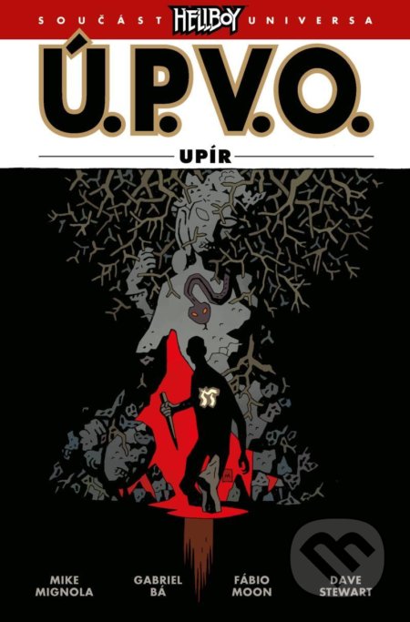Kniha: Ú.P.V.O. 16 - Upír (Mike Mignola). Comics centrum, 2022 Kniha: Ú.P.V.O. 16 - Upír (Mike Mignola). Comics centrum, 2022