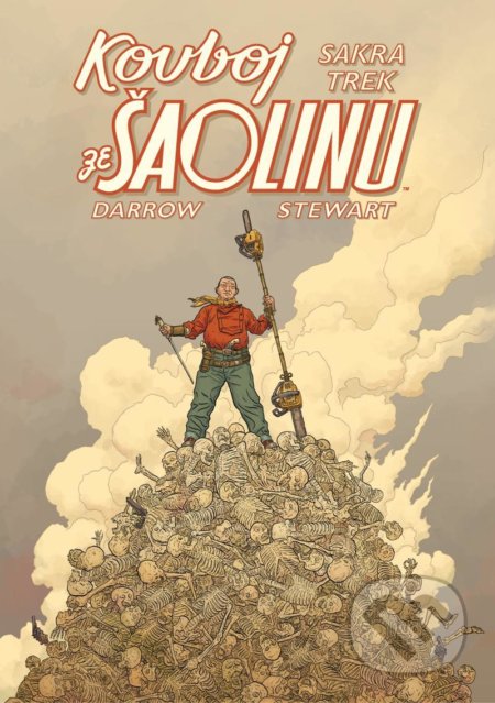 Kniha: Kovboj ze Šaolinu 1: Sakra trek (Geof Darrow). Comics centrum, 2022 Kniha: Kovboj ze Šaolinu 1: Sakra trek (Geof Darrow). Comics centrum, 2022