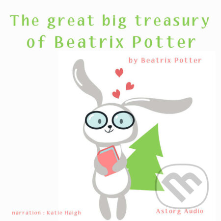Audiokniha: 10 Rare Beatrix Potter Tales (EN) (Beatrix Potter). Saga Egmont, 2022 Audiokniha: 10 Rare Beatrix Potter Tales (EN) (Beatrix Potter). Saga Egmont, 2022