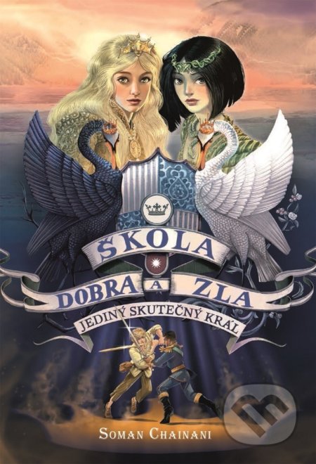 Kniha: Škola dobra a zla 6 (Soman Chainani). CooBoo CZ, 2022 Kniha: Škola dobra a zla 6 (Soman Chainani). CooBoo CZ, 2022