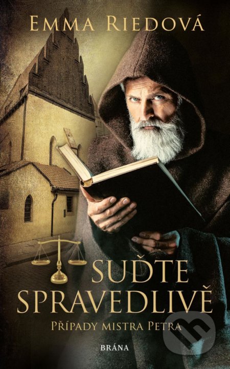 Kniha: Suďte spravedlivě (Emma Riedová). Brána, 2022 Kniha: Suďte spravedlivě (Emma Riedová). Brána, 2022