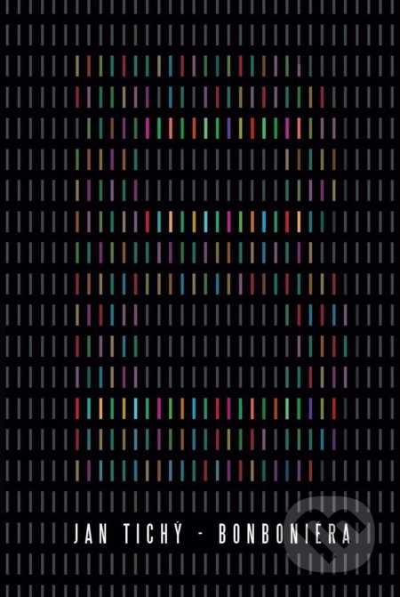 Kniha: Bonboniéra (Jan Tichý). Voda na mlýn, 2022 Kniha: Bonboniéra (Jan Tichý). Voda na mlýn, 2022