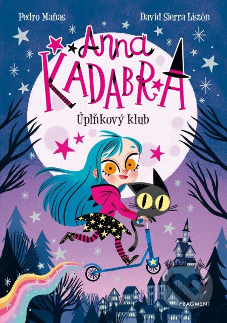 E-kniha: Anna Kadabra – Úplňkový klub (Pedro Manas). Nakladatelství Fragment, 2022 E-kniha: Anna Kadabra – Úplňkový klub (Pedro Manas). Nakladatelství Fragment, 2022
