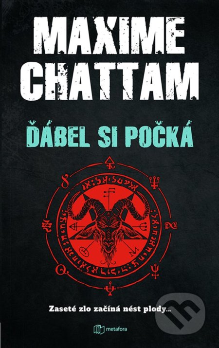 Kniha: Ďábel si počká (Maxime Chattam). Metafora, 2022 Kniha: Ďábel si počká (Maxime Chattam). Metafora, 2022
