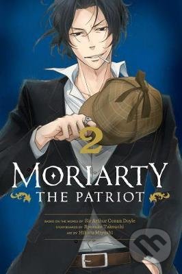 Kniha: Moriarty the Patriot 2 (Ryosuke Takeuchi). Viz Media, 2021 Kniha: Moriarty the Patriot 2 (Ryosuke Takeuchi). Viz Media, 2021