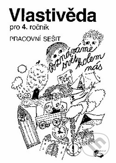 Kniha: Vlastivěda pro 4.ročník ZŠ - pracovní sešit (ALBRA). ALBRA Kniha: Vlastivěda pro 4.ročník ZŠ - pracovní sešit (ALBRA). ALBRA