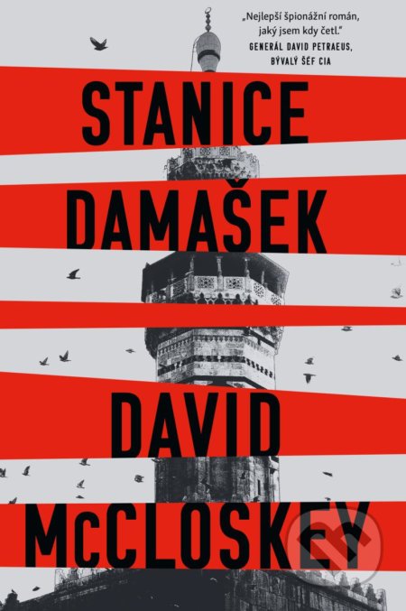 Kniha: Stanice Damašek (David McCloskey). Kalibr, 2022 Kniha: Stanice Damašek (David McCloskey). Kalibr, 2022