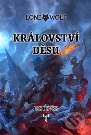 Kniha: Království děsu (Joe Dever). Mytago, 2022 Kniha: Království děsu (Joe Dever). Mytago, 2022