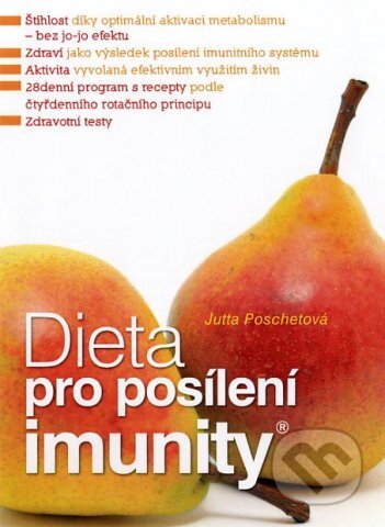 Kniha: Dieta pro posílení imunity (Jutta Poschet). Fortuna Libri ČR, 2013 Kniha: Dieta pro posílení imunity (Jutta Poschet). Fortuna Libri ČR, 2013