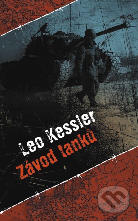 E-kniha: Závod tanků (Leo Kessler). Baronet, 2012 E-kniha: Závod tanků (Leo Kessler). Baronet, 2012