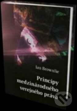 Kniha: Princípy medzinárodného verejného práva (Ian Brownlie). Eurokódex, 2013 Kniha: Princípy medzinárodného verejného práva (Ian Brownlie). Eurokódex, 2013