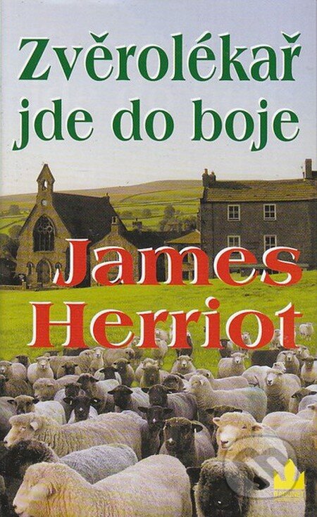 Kniha: Zvěrolékař jde do boje (James Herriot). Baronet, 2013 Kniha: Zvěrolékař jde do boje (James Herriot). Baronet, 2013