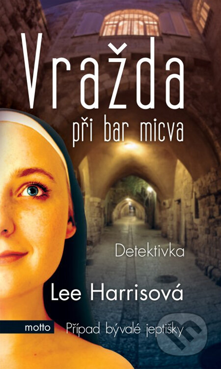 Kniha: Vražda při bar micva (Lee Harris). Motto, 2013 Kniha: Vražda při bar micva (Lee Harris). Motto, 2013