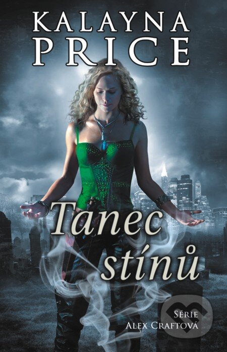 E-kniha: Tanec stínů (Kalayna Price). Baronet, 2013 E-kniha: Tanec stínů (Kalayna Price). Baronet, 2013