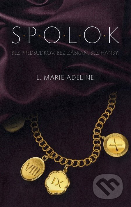 E-kniha: S.P.O.L.O.K. (L. Marie Adeline). Fortuna Libri, 2013 E-kniha: S.P.O.L.O.K. (L. Marie Adeline). Fortuna Libri, 2013